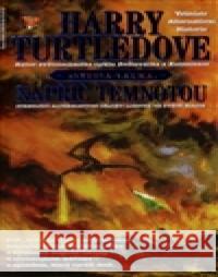 Napříč temnotou Harry Turtledove 9788086139814 Wales - książka