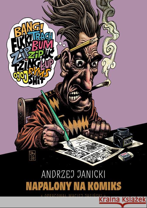 Napalony na komiks Janicki Andrzej 9788365803054 Ongrys - książka