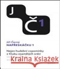 Napřeskáčku 1 Jiří Černý 9788074925269 Galén - książka