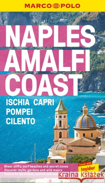 Naples & Amalfi Coast Marco Polo Pocket Travel Guide - with pull out map: Ischia, Capri, Pompeii, Cilento Marco Polo 9781917131032 Heartwood Publishing - książka