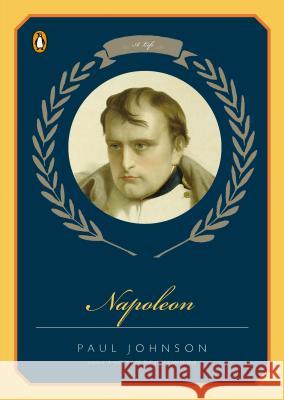 Napoleon: A Life Paul Johnson 9780143037453 Penguin Books - książka