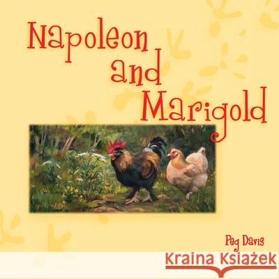 Napoleon and Marigold Peg Davis 9781606931141 Strategic Book Publishing - książka