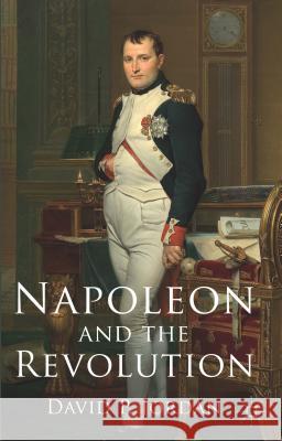 Napoleon and the Revolution David P. Jordan 9781137427984 Palgrave MacMillan - książka