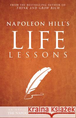 Napoleon Hill's Life Lessons Napoleon Hill Judith Williamson 9781937879761 Sound Wisdom - książka