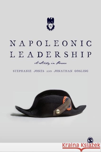 Napoleonic Leadership Jones, Stephanie 9781446294437 Sage Publications Ltd - książka