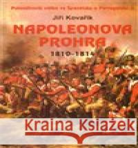 Napoleonova prohra 1810-1814 Jiří Kovařík 9788072687503 Akcent - książka