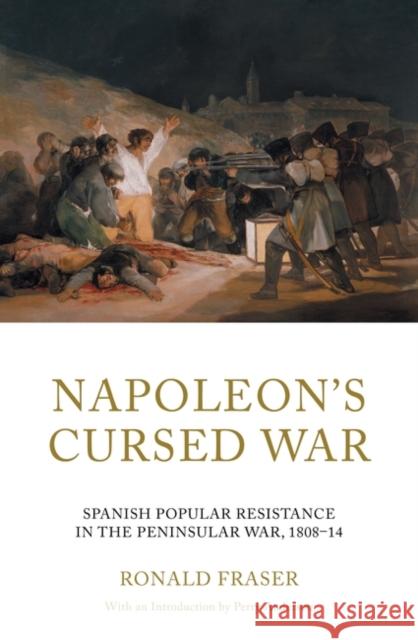 Napoleon's Cursed War: Spanish Popular Resistance in the Peninsular War, 1808–14  9781839767883 Verso Books - książka