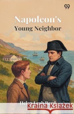 Napoleon's Young Neighbor Helen Leah Reed 9789371134897 Double 9 Books - książka