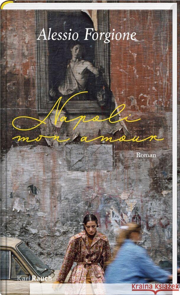 Napoli mon amour Forgione, Alessio 9783792002766 Rauch - książka