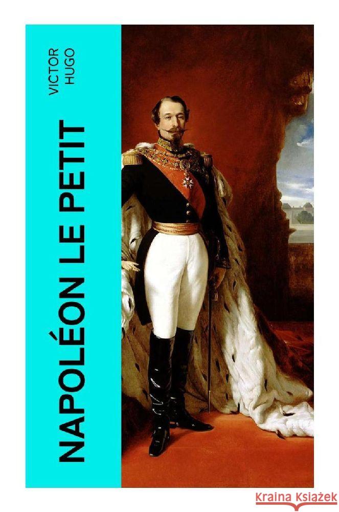 Napoléon Le Petit Hugo, Victor 9788027383832 e-artnow - książka