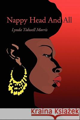 Nappy Head and All Lynda Tidwel 9781432743215 Outskirts Press - książka