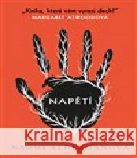 Napětí Naomi Aldermanová 9788025725849 Argo - książka