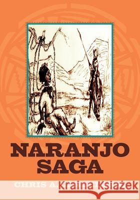 Naranjo Saga Chris a. Candelario 9781477519103 Createspace - książka