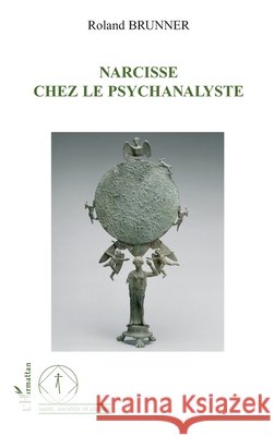 Narcisse chez le psychanalyste Brunner Roland                           9782296033559 Editions L'Harmattan - książka