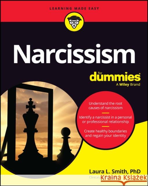 Narcissism For Dummies Laura L. (Presbyterian Medical Group) Smith 9781394182350 John Wiley & Sons Inc - książka