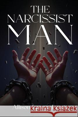 Narcissist man Allison Latoya Lewis 9781807042448 Finest Book Publishers - książka