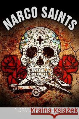 Narco Saints Wayne Clingman, Chris Vander Kaay 9781693614309 Independently Published - książka