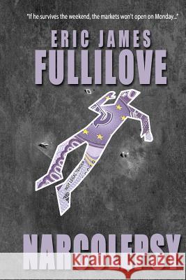 Narcolepsy Eric James Fullilove 9781484162781 Createspace - książka