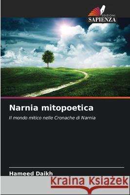 Narnia mitopoetica Daikh, Hameed 9786208929503 Edizioni Sapienza - książka