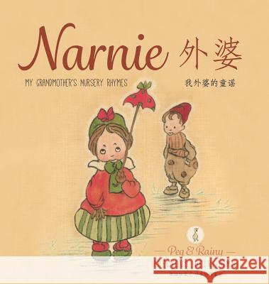 Narnie: My Grandmother's Nursery Rhymes Catherine Jane MacDonald Mark Winstanley Leah Rose Srejber 9780648093527 Wild Orange Publishing - książka