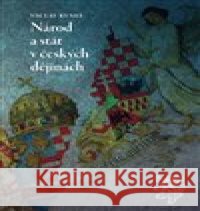 Národ a stát v českých dějinách Václav Ryneš 9788075571663 Epocha - książka
