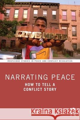 Narrating Peace: How to Tell a Conflict Story Solon Simmons 9781032691312 Routledge - książka