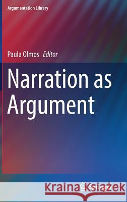 Narration as Argument Paula Olmos 9783319568829 Springer - książka