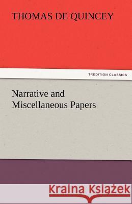 Narrative and Miscellaneous Papers  9783842461260 tredition GmbH - książka