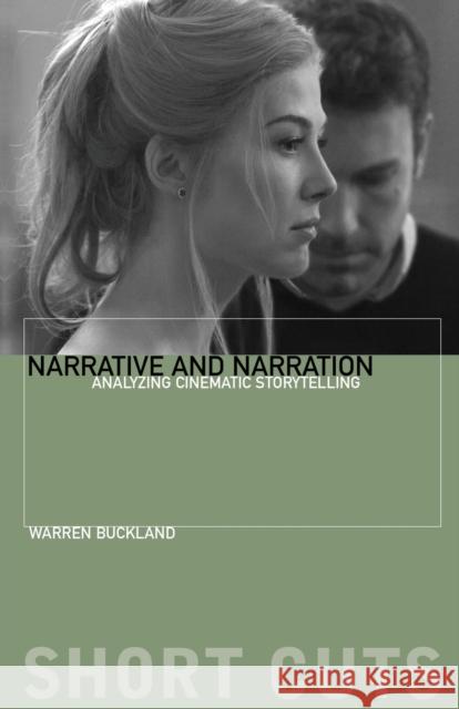 Narrative and Narration: Analyzing Cinematic Storytelling Warren Buckland 9780231181433 Wallflower Press - książka