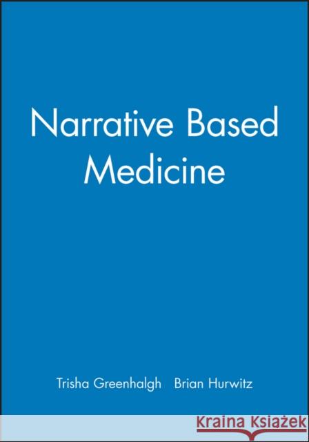 Narrative Based Medicine Trisha Greenhalgh 9780727912237  - książka