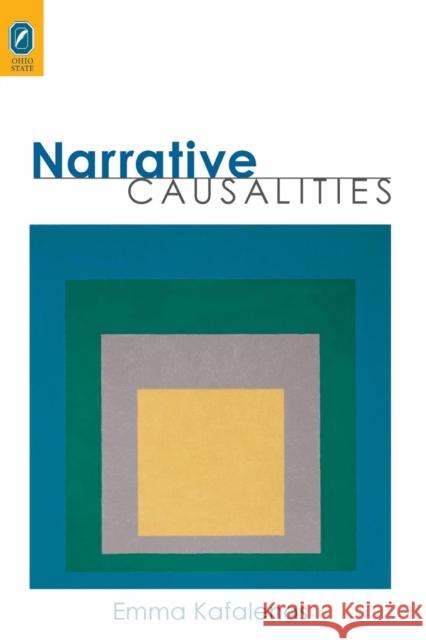 Narrative Causalities Emma Kafalenos 9780814252529 Ohio State University Press - książka
