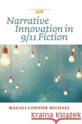 Narrative Innovation in 9/11 Fiction  9789042039070 Brill (JL) - książka