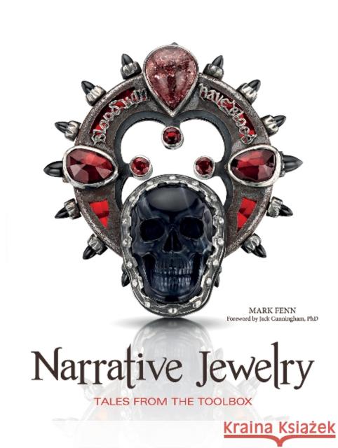 Narrative Jewelry: Tales from the Toolbox Mark Fenn Jack Cunningham 9780764354144 Schiffer Publishing - książka