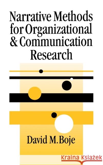 Narrative Methods for Organizational & Communication Research David M. Boje 9780761965862 Sage Publications - książka