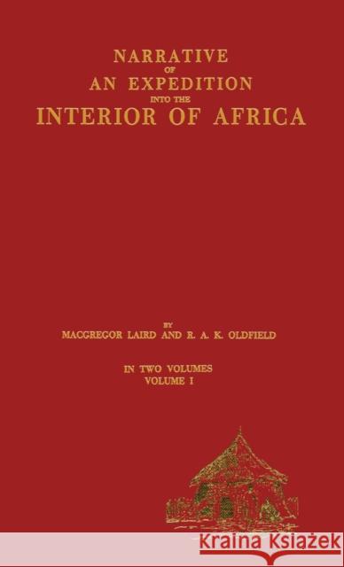 Narrative of an Expedition Into the Interior of Africa: By the River Niger in the Steam Vessels Quorra and Alburkah in 1832/33/34 Laird, MacGregor 9780714618265 Routledge - książka