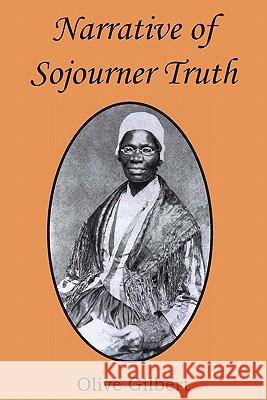 Narrative of Sojourner Truth Olive Gilbert 9781612030357 Bottom of the Hill Publishing - książka