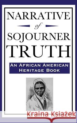 Narrative of Sojourner Truth (An African American Heritage Book) Sojourner Truth 9781515436942 Wilder Publications - książka
