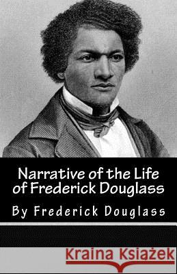 Narrative of the Life of Frederick Douglass Frederick Douglass Barbara DeWolfe Bernard Bailyn 9781481942164 Cambridge University Press - książka