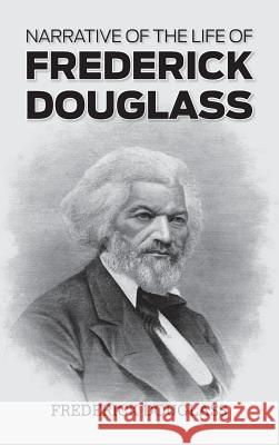 Narrative of the Life of Frederick Douglass Frederick Douglass 9781613827307 Simon & Brown - książka