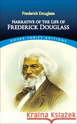 Narrative of the Life of Frederick Douglass Frederick Douglass William Lloyd Garrison 9781613839690 Perfection Learning - książka