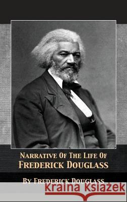 Narrative of the Life of Frederick Douglass Frederick Douglass 9781680922981 12th Media Services - książka