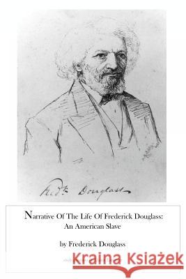 Narrative of the Life of Frederick Douglass: An American Slave Frederick Douglass 9781490968605 Createspace - książka