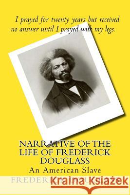 Narrative of the Life of Frederick Douglass An American Slave Douglass, Frederick 9781517320379 Createspace - książka