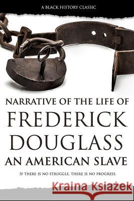 Narrative of the Life of Frederick Douglass: An American Slave Frederick Douglass 9781542337397 Createspace Independent Publishing Platform - książka