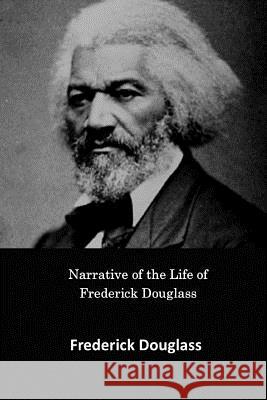 Narrative of the Life of Frederick Douglass, an American Slave Frederick Douglass 9781548821159 Createspace Independent Publishing Platform - książka