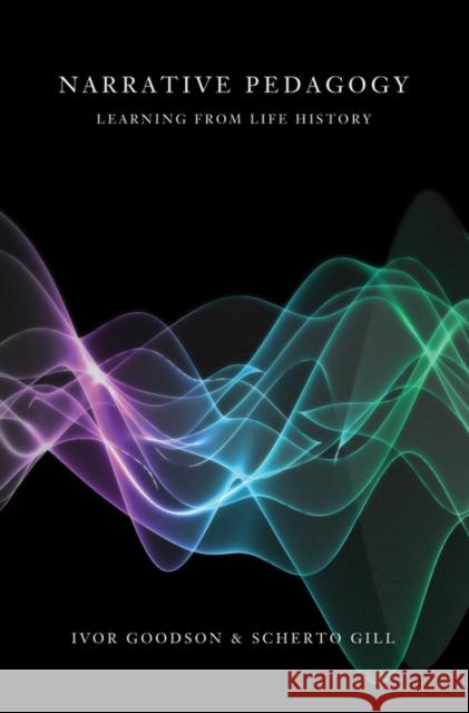 Narrative Pedagogy: Life History and Learning Steinberg, Shirley R. 9781433108921 Peter Lang Publishing Inc - książka