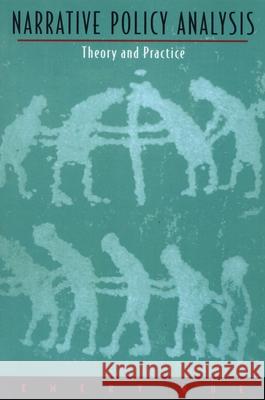 Narrative Policy Analysis: Theory and Practice Roe, Emery 9780822315131 Duke University Press - książka