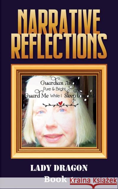 Narrative Reflections: Book 1 Lady Dragon 9781398414594 Austin Macauley Publishers - książka