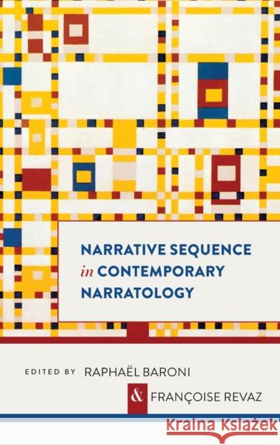 Narrative Sequence in Contemporary Narratology Raphael Baroni Francoise Revaz 9780814212967 Ohio State University Press - książka