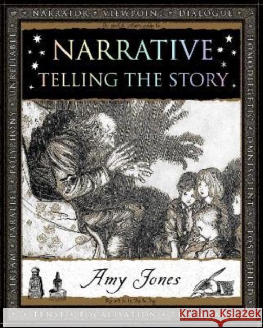 Narrative: Telling the Story Amy Jones 9781907155475 Wooden Books - książka